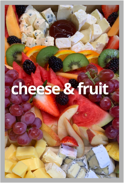 Cheese and fruit box prepared by FoodByWayne